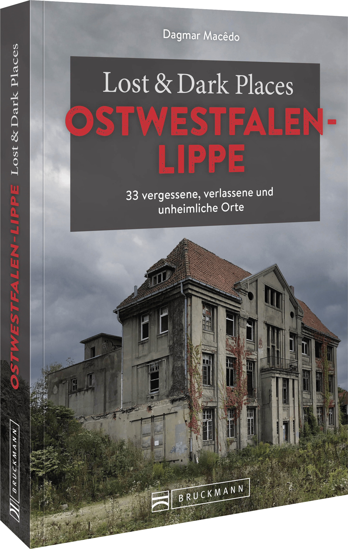 Lost & Dark Places in Ostwestfalen-Lippe